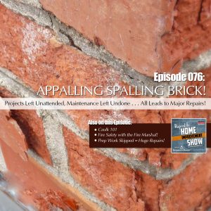 EP76: Caulk 101, Fire Safety with the Fire Marshal, Job Site Lessons